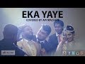 eka-yaye-covered-by-api-machan-07-06-2017