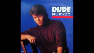 Dude Mowrey - "Turn for the Worse" (1993)