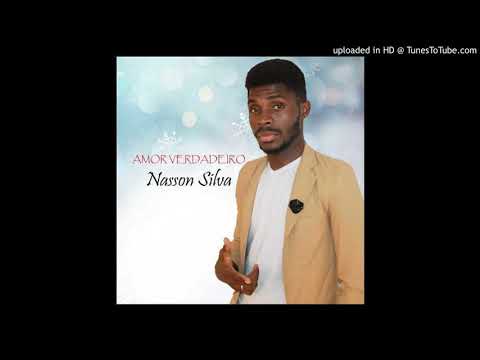 Nasson Silva   Amor Verdadeiro
