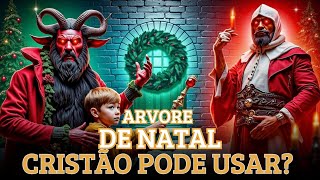 Árvore de Natal e a FÉ CRISTÃ: O que a Bíblia Ensina?