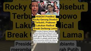 Download lagu Prediksi Rocky Gerung Disebut Terbukti, Prabowo Lakukan Radical Break Gerbong Lama#shorts mp3