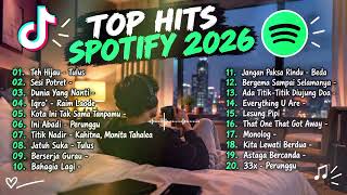 Download lagu Playlist Lagu Viral Spotify Indonesia 2026 | Lagu Hits Pop Galau Terbaru |Top Hits 2026 mp3