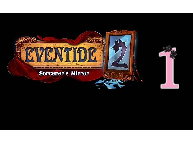 Eventide 2: The Sorcerers Mirror