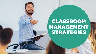 Classroom Management Strategies