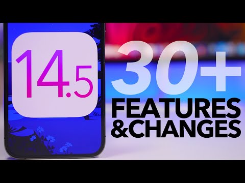 iOS 14.5 - 30 NEW Features & Changes !