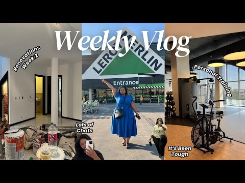 Weekly Vlog | Renovations Week 2, kuTough, Homemaker Diaries, Personal Training & Lots of Chats