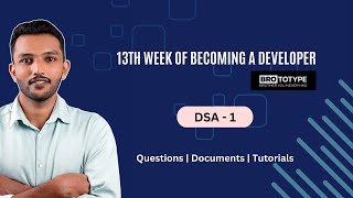 Brocamp - 13th week  DSA 1 Week| Task explanation |Questions |Documents