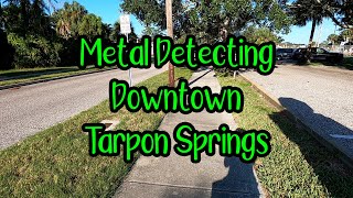 Metal Detecting Downtown Tarpon Springs