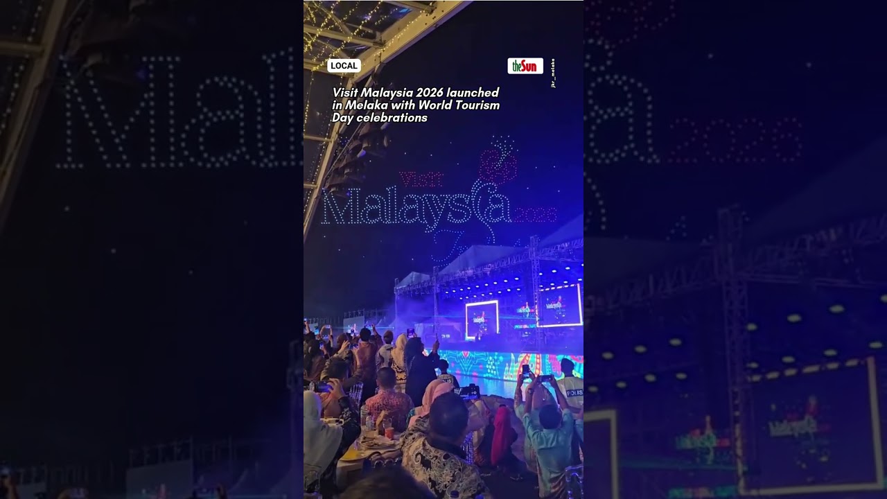 Visit Malaysia 2026 launched in Melaka with World Tourism Day celebrations