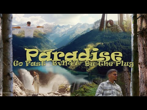 Gofast, Bvn47 ,BU THE PLUG - Paradise (prodby Axelbrode)