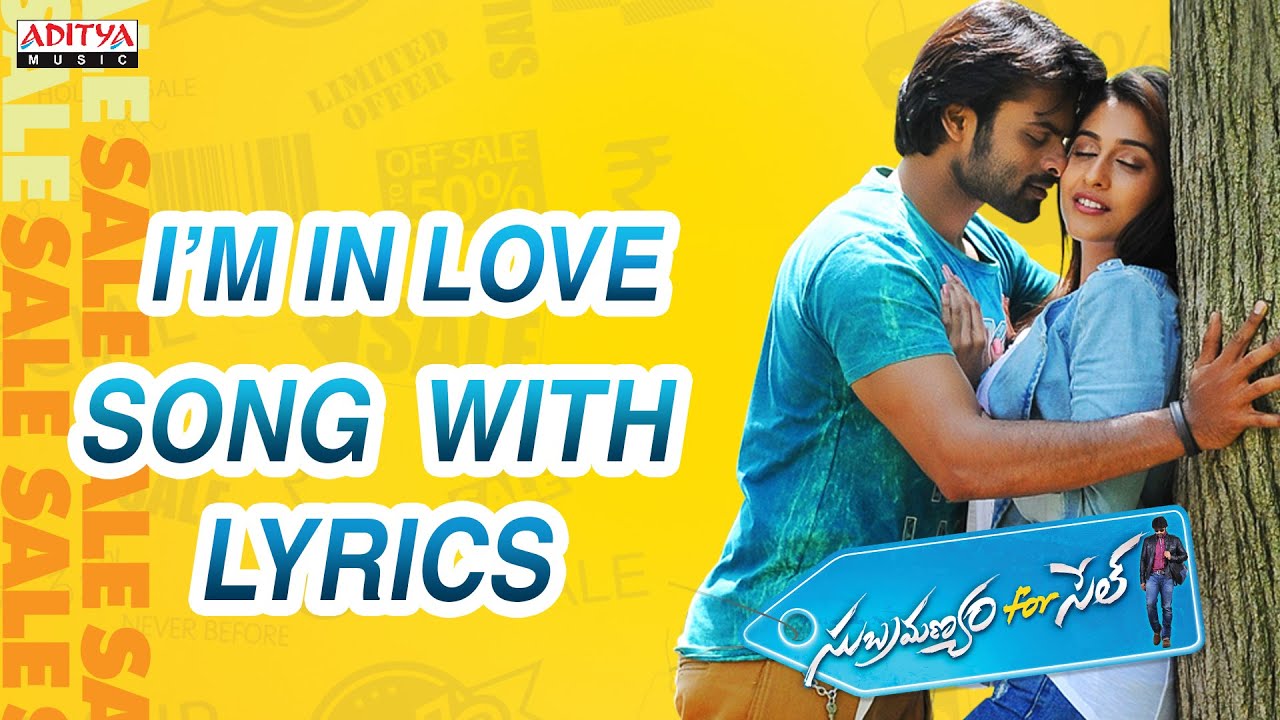 I am In Love Lyrics  | Subramanyam For Sale | Regina Cassandra, Sai Dharam Tej | Aditya, Aishwarya Majmudar | Chandrabose