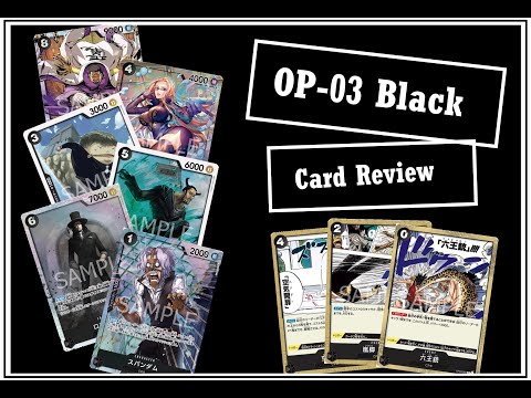 One Piece TCG - OP 03 Black Card Review