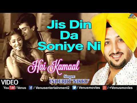 INDERJIT 'NIKKU' - JIS DIN DA SONIYE NI