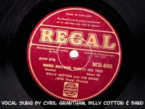 Rhymes & More Rhymes -  Billy Cotton & his Band - 1931 & 1932