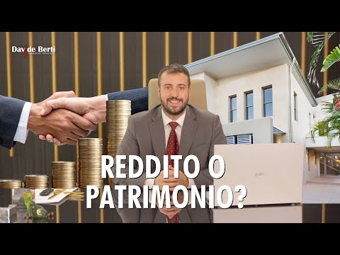 Meglio avere reddito o patrimonio?