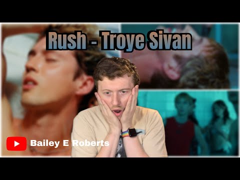 Rush - Troye Sivan (Song Reaction)
