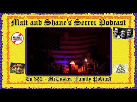 Ep 362 - McCusker Fambly Podcast