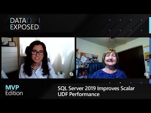 SQL Server 2019 Improves Scalar UDF Performance | Data Exposed: MVP Edition