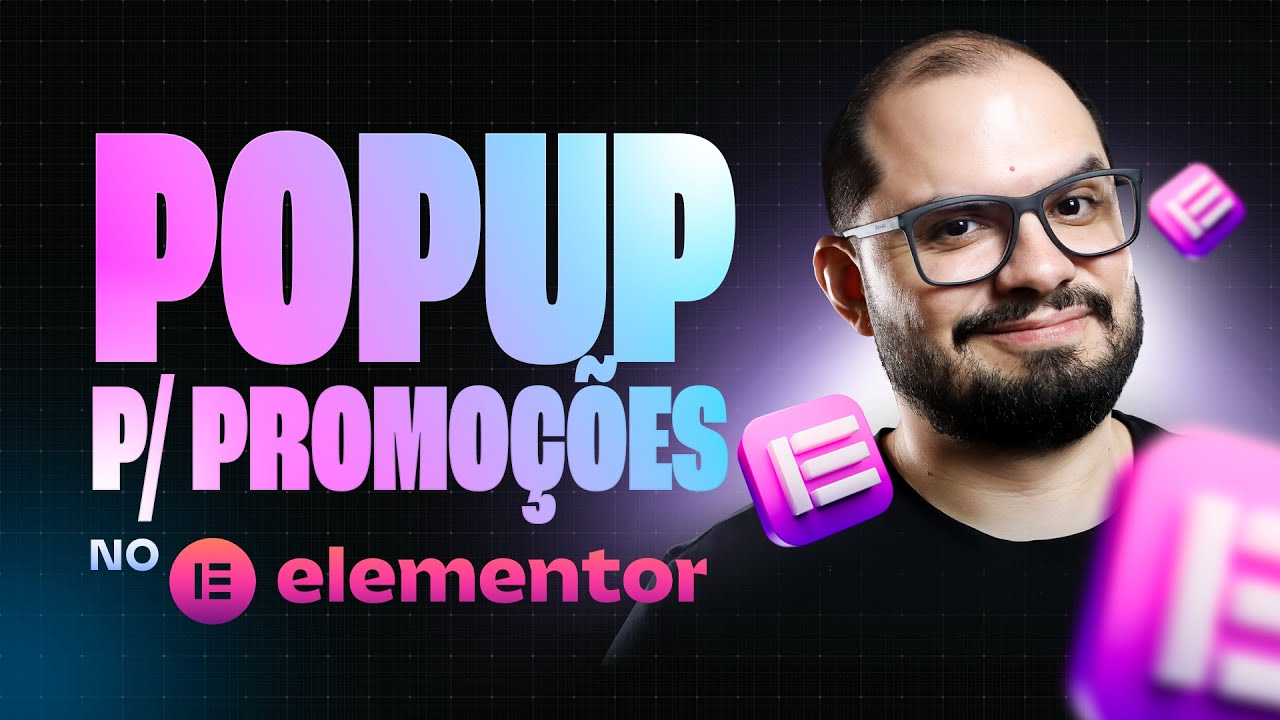 🔥COMO CRIAR POPUPS PROMOCIONAL DE ALTA CONVERSÃO NO ELEMENTOR!