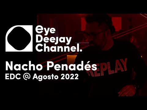 [LIVE] Nacho Penadés @ EDC - Agosto 2022
