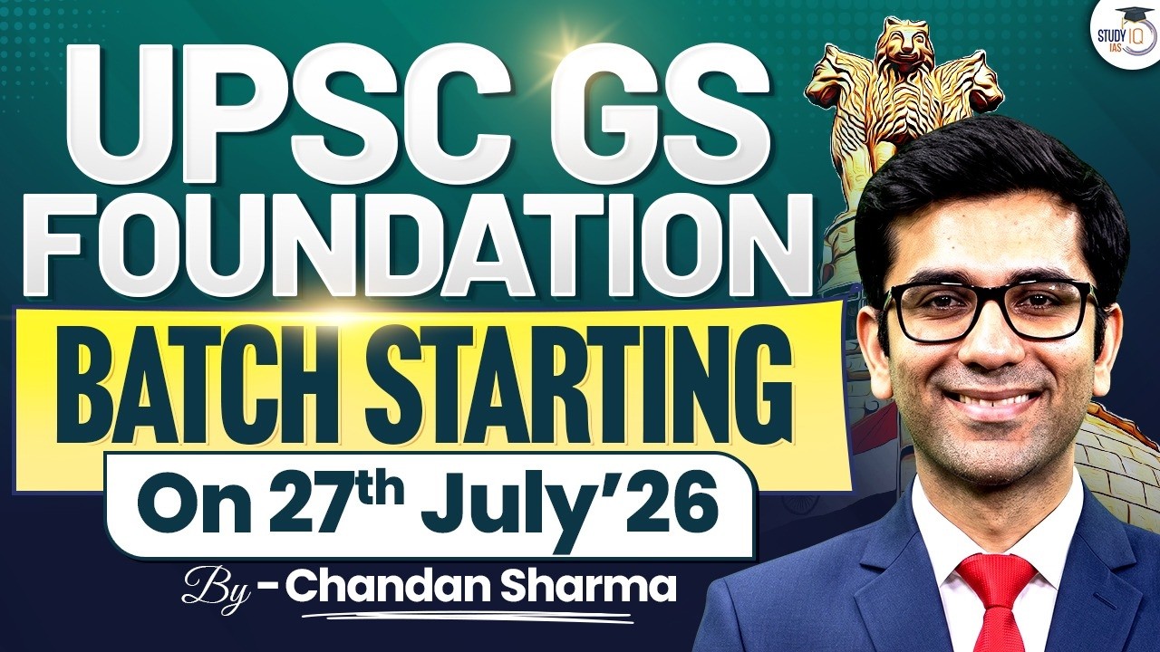 UPSC GS Foundation Batch 2027 | New Batch Starting 27th July 2026 | By Chandan Sharma