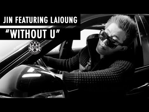 Jin Featuring Laioung - Without U