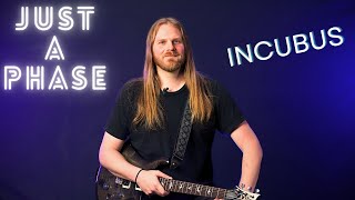 "Just a Phase" by Incubus - Guitar Tutorial with Tabs