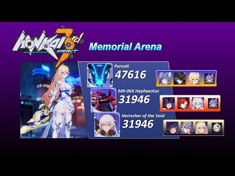 [HI3 SEA] [EX Memorial Arena] Parvati (47616) - Hephaestus (31946) - HoV (31946)