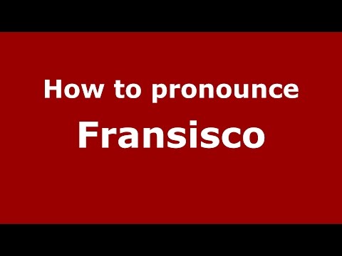 How to pronounce Fransisco (Colombian Spanish/Colombia)  - PronounceNames.com