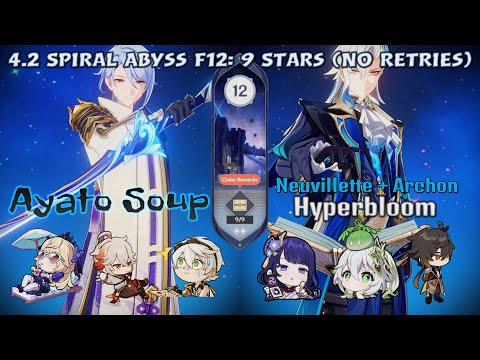 Ayato Soup (?) & Neuvillette + Archon Hyperbloom - 4.2 Spiral Abyss F12: 9 ✨ (No Retries) | GI 4.2