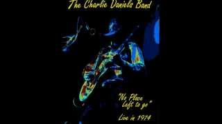 CHARLIE DANIELS BAND- NO PLACE LEFT TO GO (LIVE 1974)