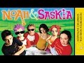 Noah Saskia TV Theme Tune
