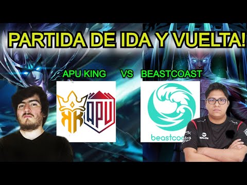 BEASTCOAST VS APU KING OF KINGS [GAME 1/BO3]