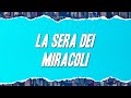 Lucio Dalla - La sera dei miracoli (Testo)