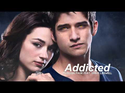 Morgan Page feat. Greg Laswell - Addicted [TEEN WOLF]