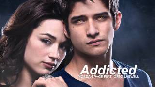 Morgan Page feat. Greg Laswell - Addicted [TEEN WOLF]