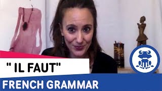 Il faut + infinitive in French - grammar lesson