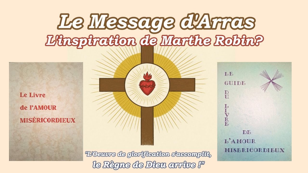 1- Le Message d'Arras - Introduction, Synthèse, Prologue du Guide du Livre de l'Amour Miséricordieux