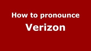 How to pronounce Verizon