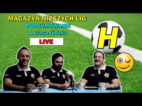 Magazyn Niższych Lig - Podsumowanie A klasa sezon 2017/2018