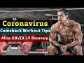 How to workout after having the coronavirus!