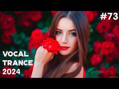 🔊 VOCAL TRANCE MIX 2024 🔶 May🔶 Episode 73