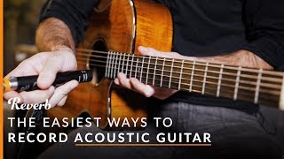Recording Acoustic Guitar The Easy Way (And Other Recording Tips) | Reverb