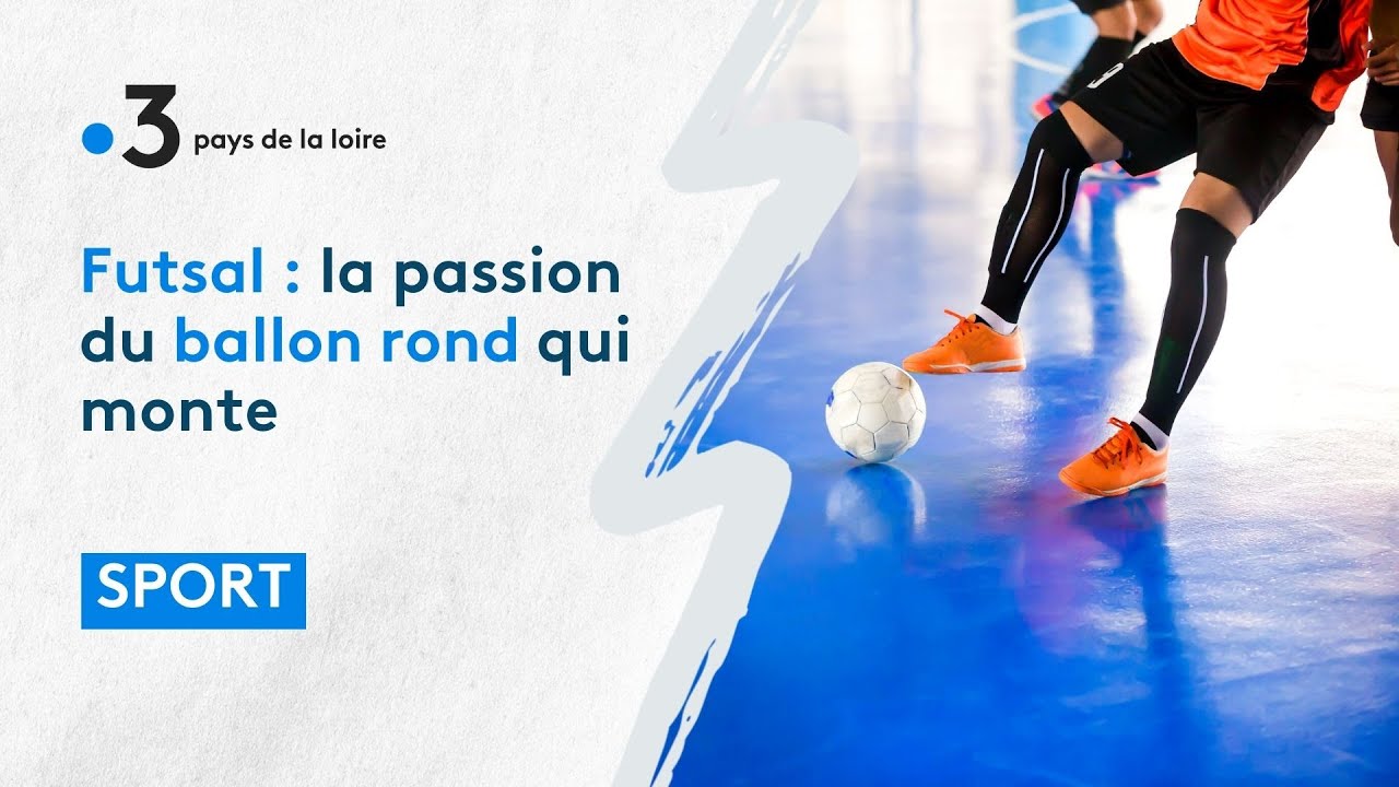 Futsal : la passion du ballon rond qui monte, qui monte...