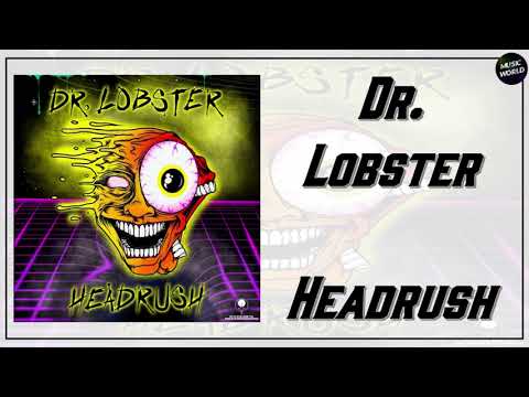 Dr. Lobster - Headrush