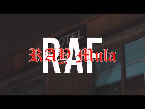 RayMula - RAF (Dir. By Kapomob Films)