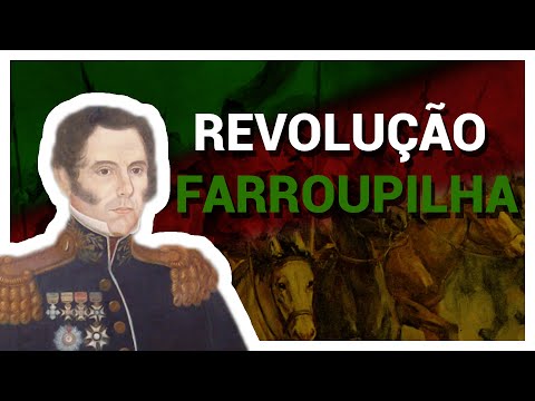 Guerra dos Farrapos.