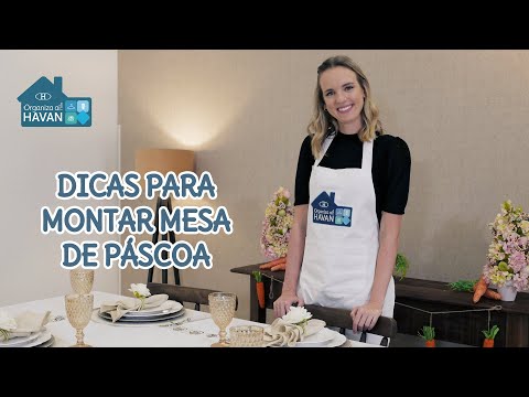 Havan | 3 MANEIRAS DE MONTAR MESA DE PÁSCOA ESPECIAL