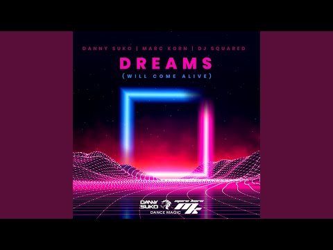 Dreams (Will Come Alive)