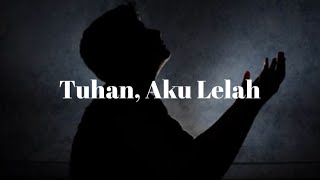 Download lagu Lagu rap sedih galau dan emosional - Tuhan, Aku Lelah [Lyrics Video] mp3